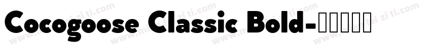 Cocogoose Classic Bold字体转换